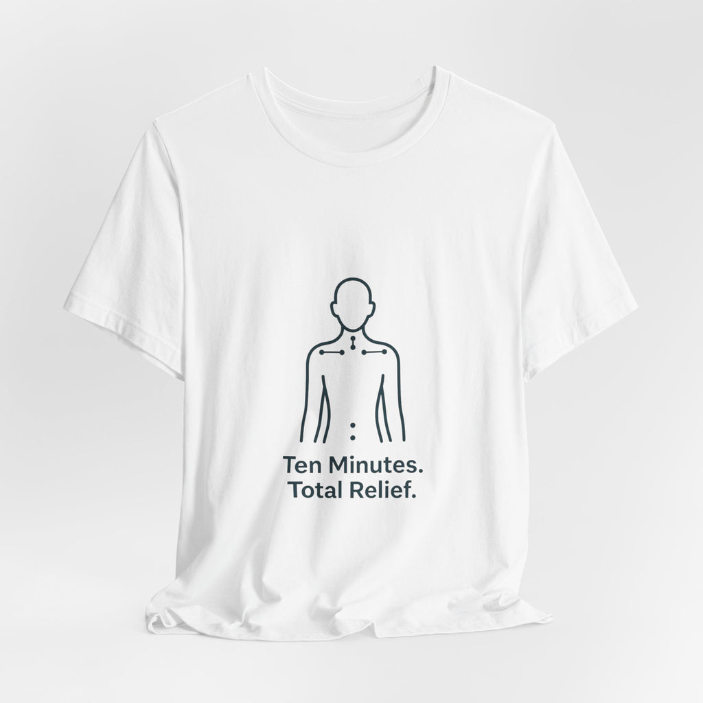 T‑Shirt — "Ten Minutes. Total Relief." Minimalist Acupressure Graphic Tee