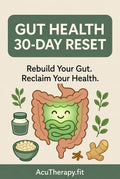 Gut Health 30-Day Reset Guide – Heal Microbiome, End Bloating (Printable)